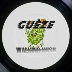 Guèze - Walking Kush