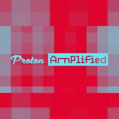 I.S.H @ Proton Amplified:  Radio Guest Mix