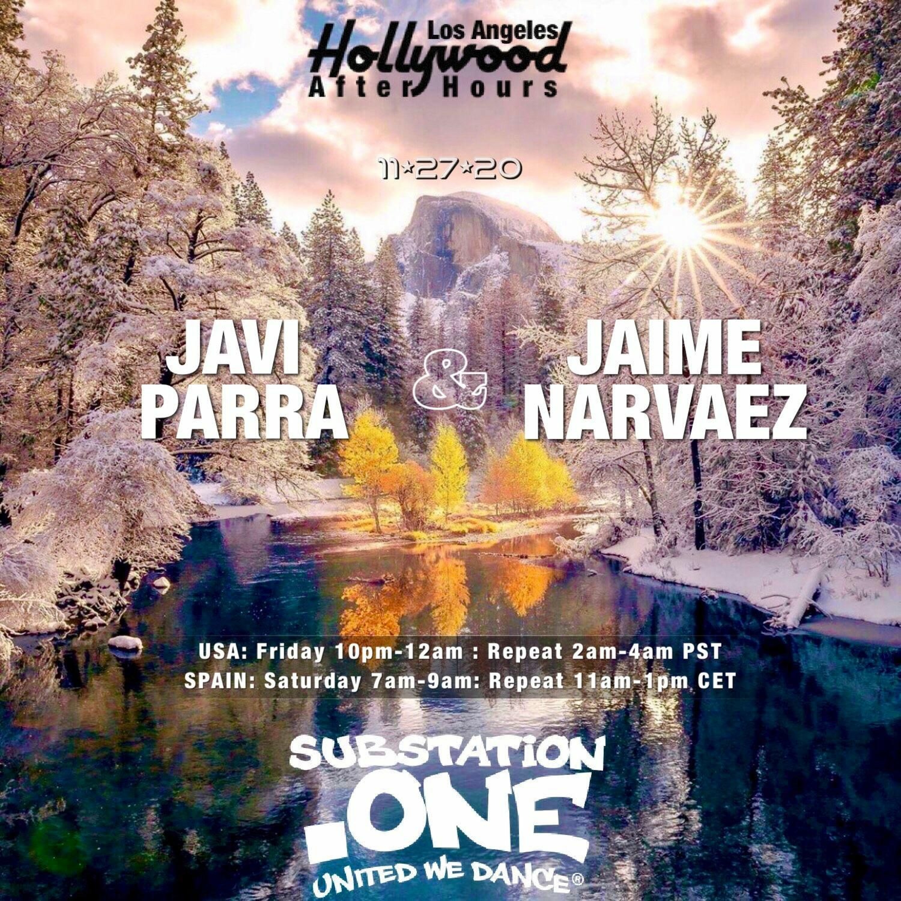Javi Parra and Jaime Narvaez | Hollywood After-Hours on subSTATION.one | Show 0124 episode artwork