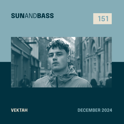 SUNANDBASS Podcast #151 - Vektah