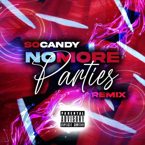 No More Parties (CandyRaps)
