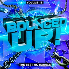 Bounced Up! Vol 13 / Incl. 14 Tracks