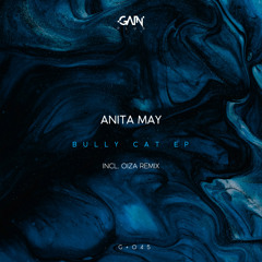 Anita May - Bully Cat (Oiza Remix)