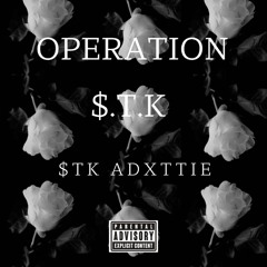Operation $.T.K