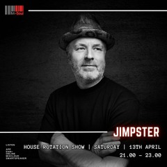 Jimpster - Mi Soul - House Rotation Guest Show - 13th April 2024