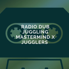 RED 967 DUB THURSDAY JUGGLING [JUGGLERS X MASTERMINDS]
