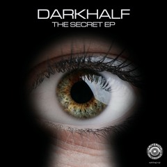 Darkhalf- The Secret - Take 1 Clip