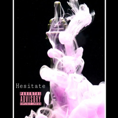 Hesitate (Ft Vanasty)
