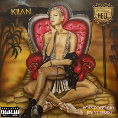 Boys Don't Cry (Kylyt Remix)