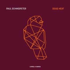 Paul Schmidpeter - Dead Heat