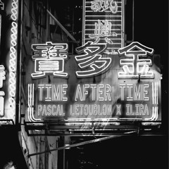 Pascal Letoublon, ILIRA - Time After Time  (FLIP)