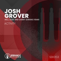 Josh Grover - Activity (Dilby Remix)