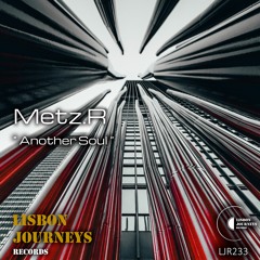 Metz.R - Another Soul (Original Mix)