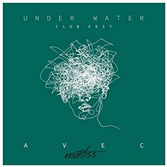 AVEC - Under Water (matīss remix)