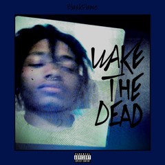 WAKE THE DEAD