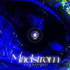 Maelstrom [for osu! Locus Song Contest]