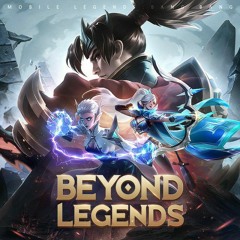 Beyond Legends - MLBB