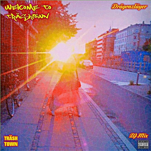 Drägonzläyer - Welcome to Träshtown [Part 1]