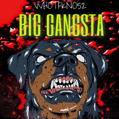 Big Gangsta