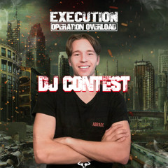 ABRADE EXECUTION: Operation Overload DJ CONTEST