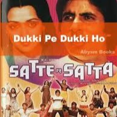 Satte Pe Satta_Dukki Pe Dukki Ho_Dj Masterad