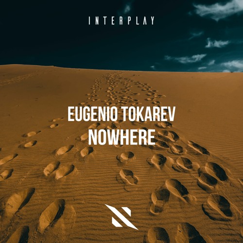 Eugenio Tokarev - Nowhere [FREE DOWNLOAD]