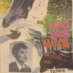 Khu Pho Ngay Xua - Tuan Vu