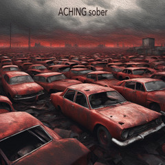 Aching Sober