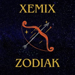 XemiX - Zodiak