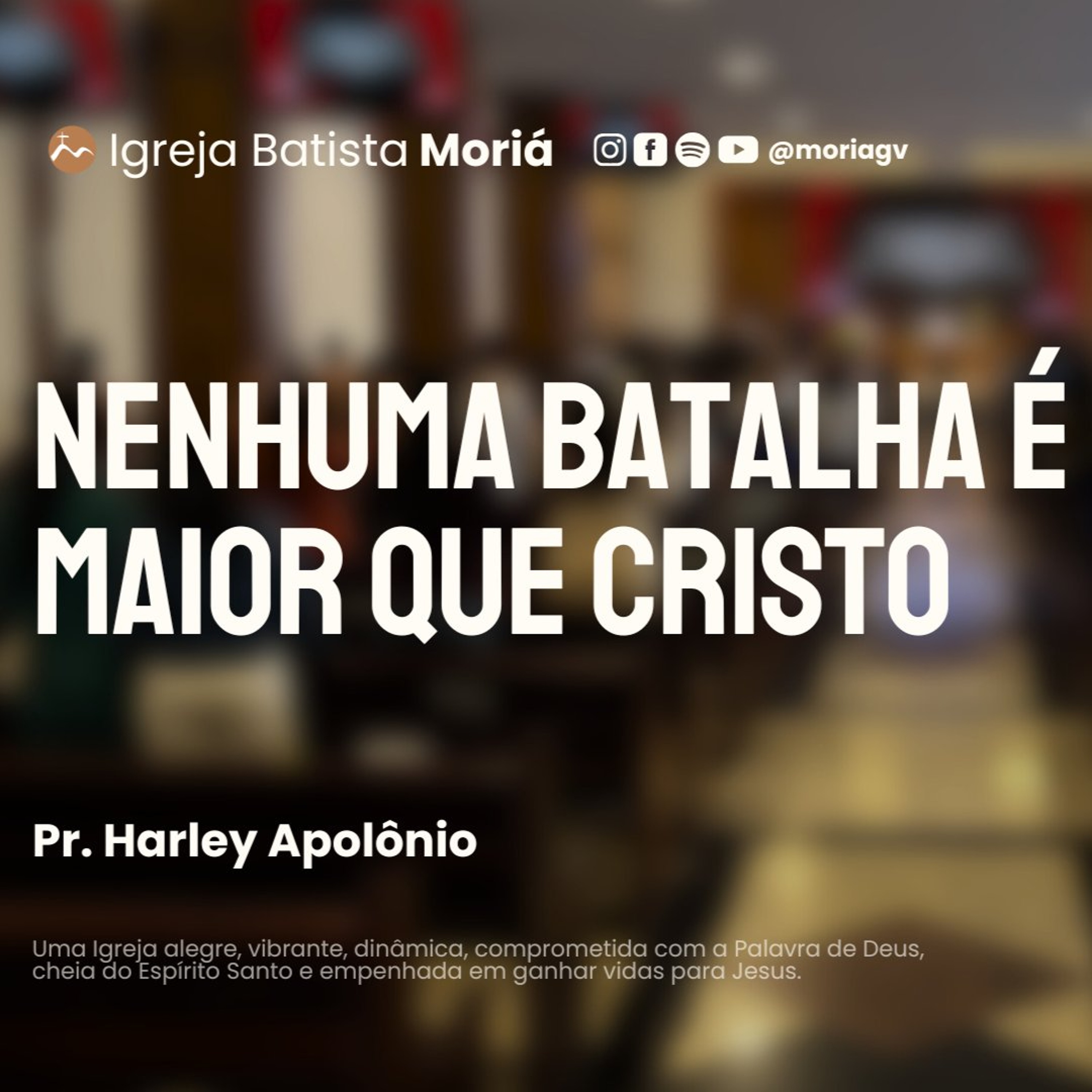Nenhuma batalha é maior que Cristo - Pr. Harley Apolônio - Culto da Vitória [29.07.2026]