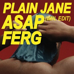 ASAP FERG - Plain Jane Remix (Clean) (IMN. Edit)
