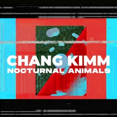 Nocturnal Animals - featuring Chang Kimm (HCMC, Vietnam)