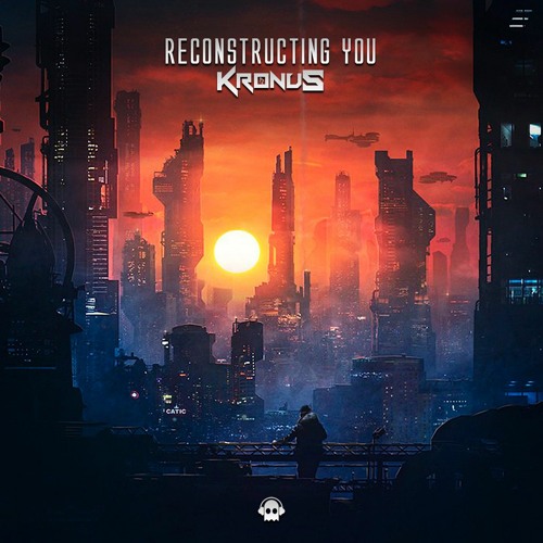 Kronus - Reconstructing You (Original Mix) [Phantom Unit Rec]