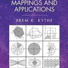 [Get] KINDLE PDF EBOOK EPUB Handbook of Conformal Mappings and Applications by  Prem K. Kythe 🗸