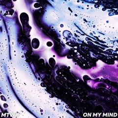 On My Mind