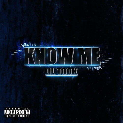 Know Me - Lil Took