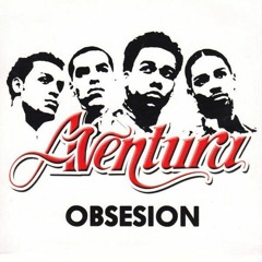 Aventura - Obsesion 2023 (Carlos eMe Remix)