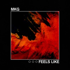 Feels like