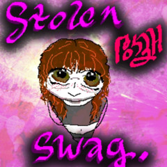 stolen swag.