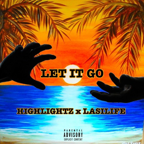 Let It Go (ft. Lasilife)