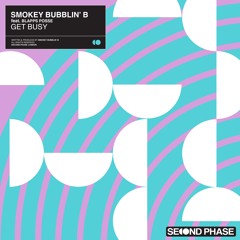 SMOKEY BUBBLIN' B Ft BLAPPS POSSE - GET BUSY