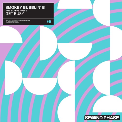 SMOKEY BUBBLIN' B Ft BLAPPS POSSE - GET BUSY