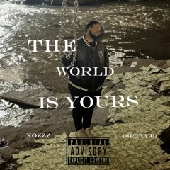 The world is yours