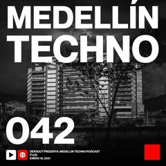 MTP 042 - Medellin Techno Podcast Episodio 042 - Flug - Mission 2 - Special Mix