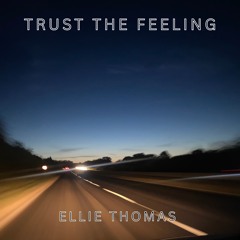 Trust The Feeling