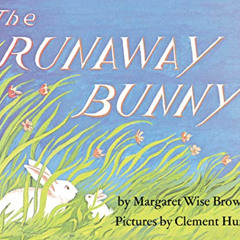 [Download] KINDLE 📑 The Runaway Bunny by  Margaret Wise Brown &  Clement Hurd [EPUB