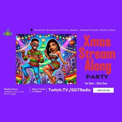 FOLLOW ME ON Twitch.TV/SGTRadio