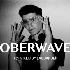 Laudanum - Oberwave Mix 135