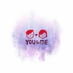 you&me (edit by hxshii)