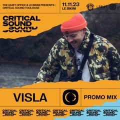 VISLA Critical Sound @ Le Bikini - Promo Mix